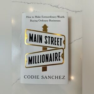 Main Street Millionaire by Codie Sanchez like new book